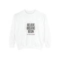 Believe Breathe Begin Sweatshirt – Inspirational Crewneck Pullover