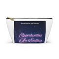 Opportunities Are Endless Accessory Pouch | Inspirational Quote Makeup Bag