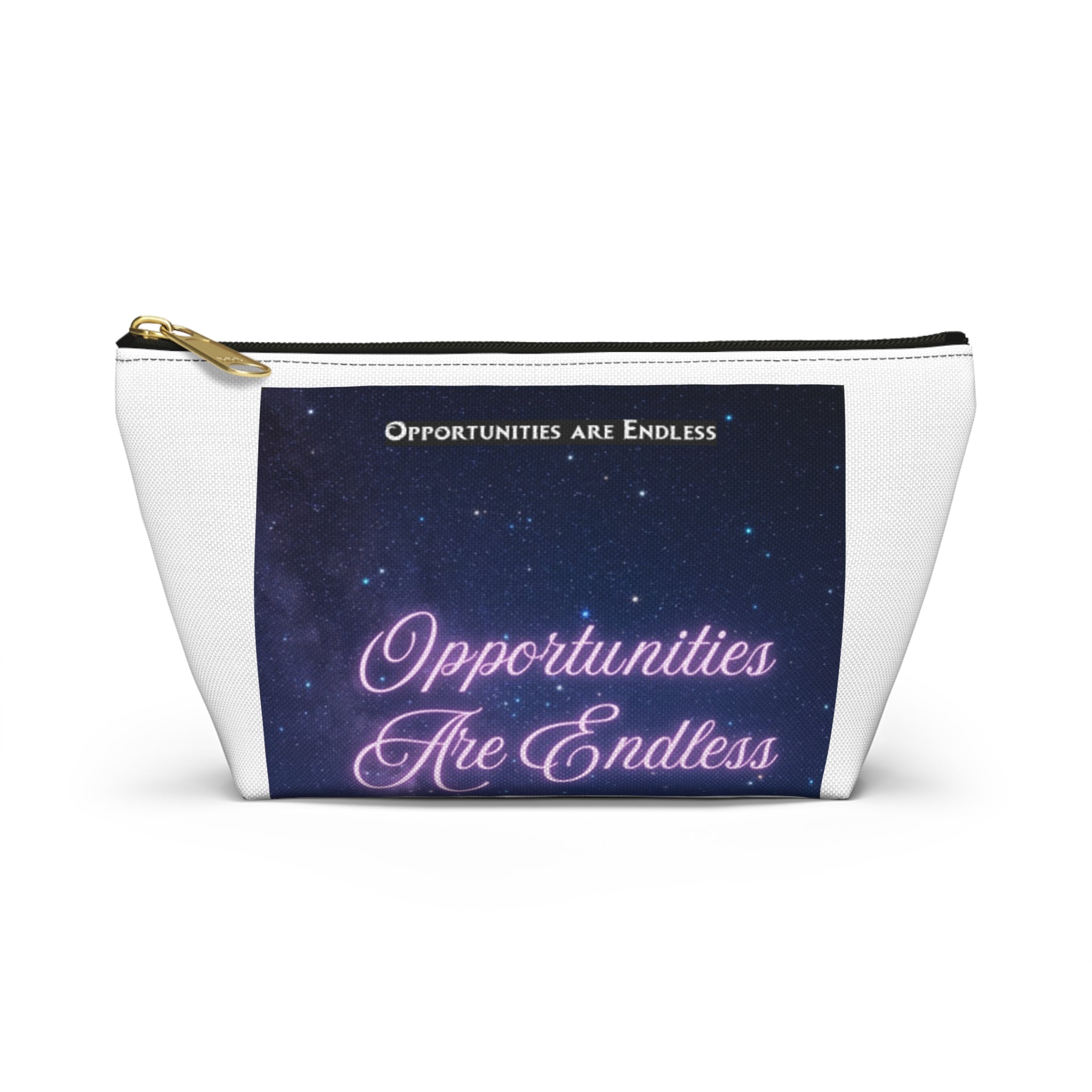 Opportunities Are Endless Accessory Pouch | Inspirational Quote Makeup Bag