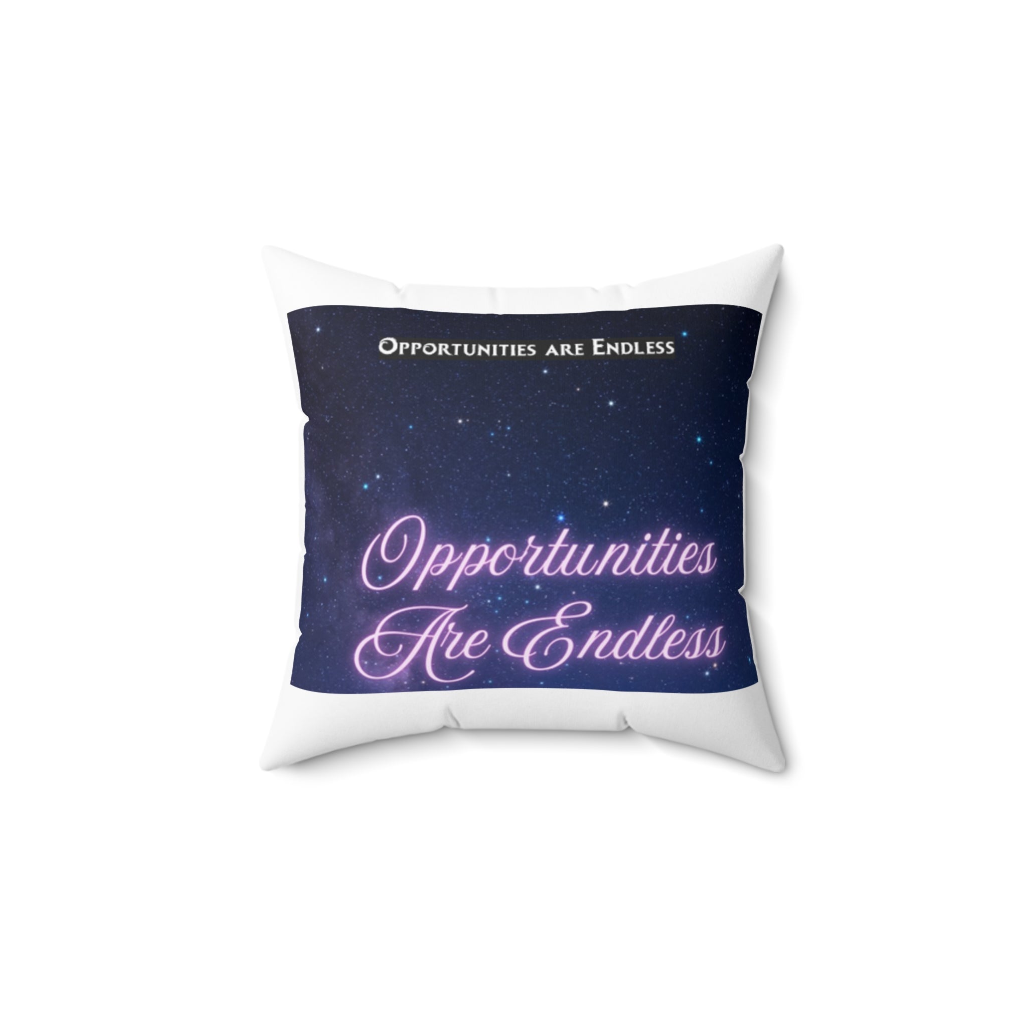 Opportunities Are Endless Pillow | Square Throw Pillow, Motivational Quote