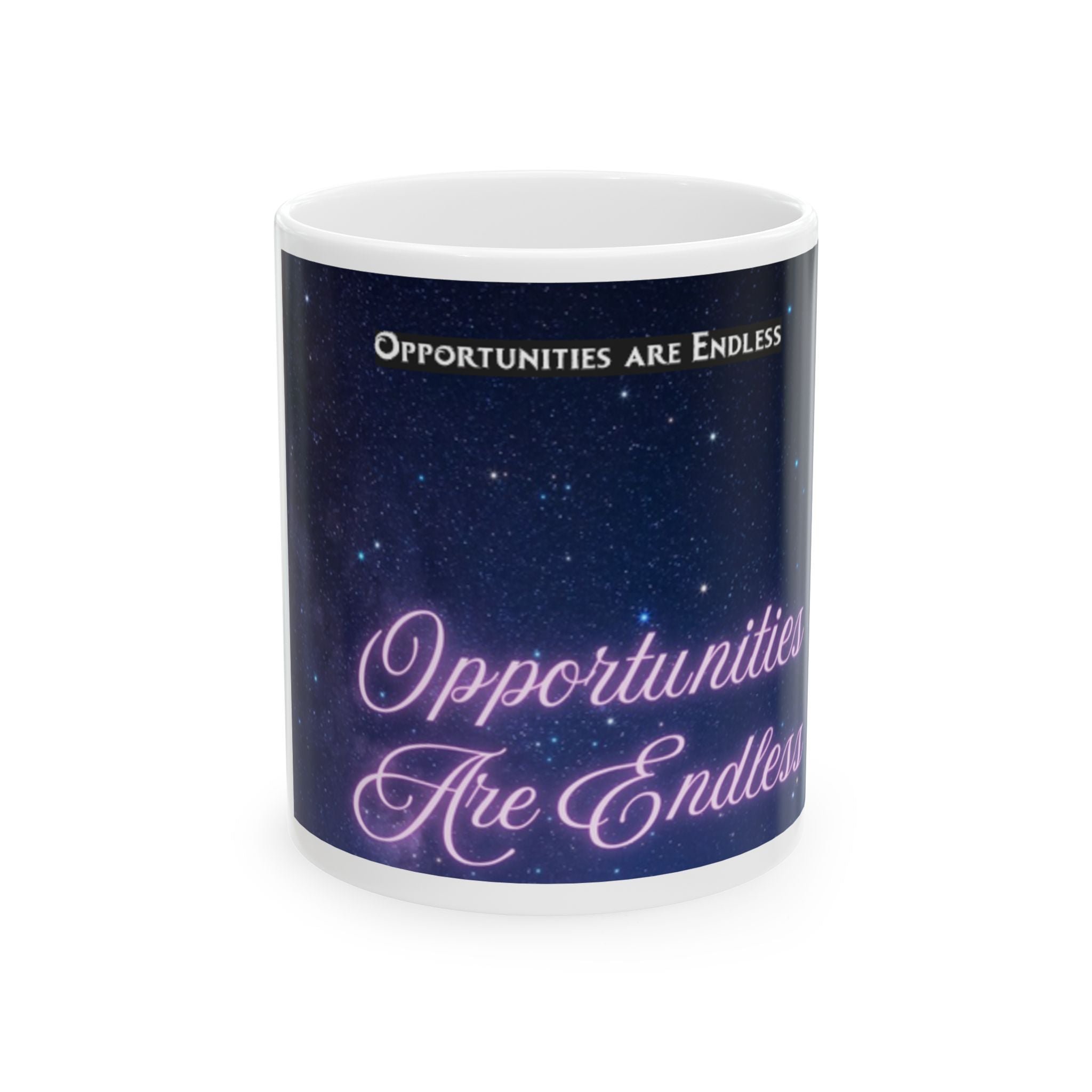 Opportunities Are Endless Mug | Inspirational Script, Starry Sky Ceramic Mug