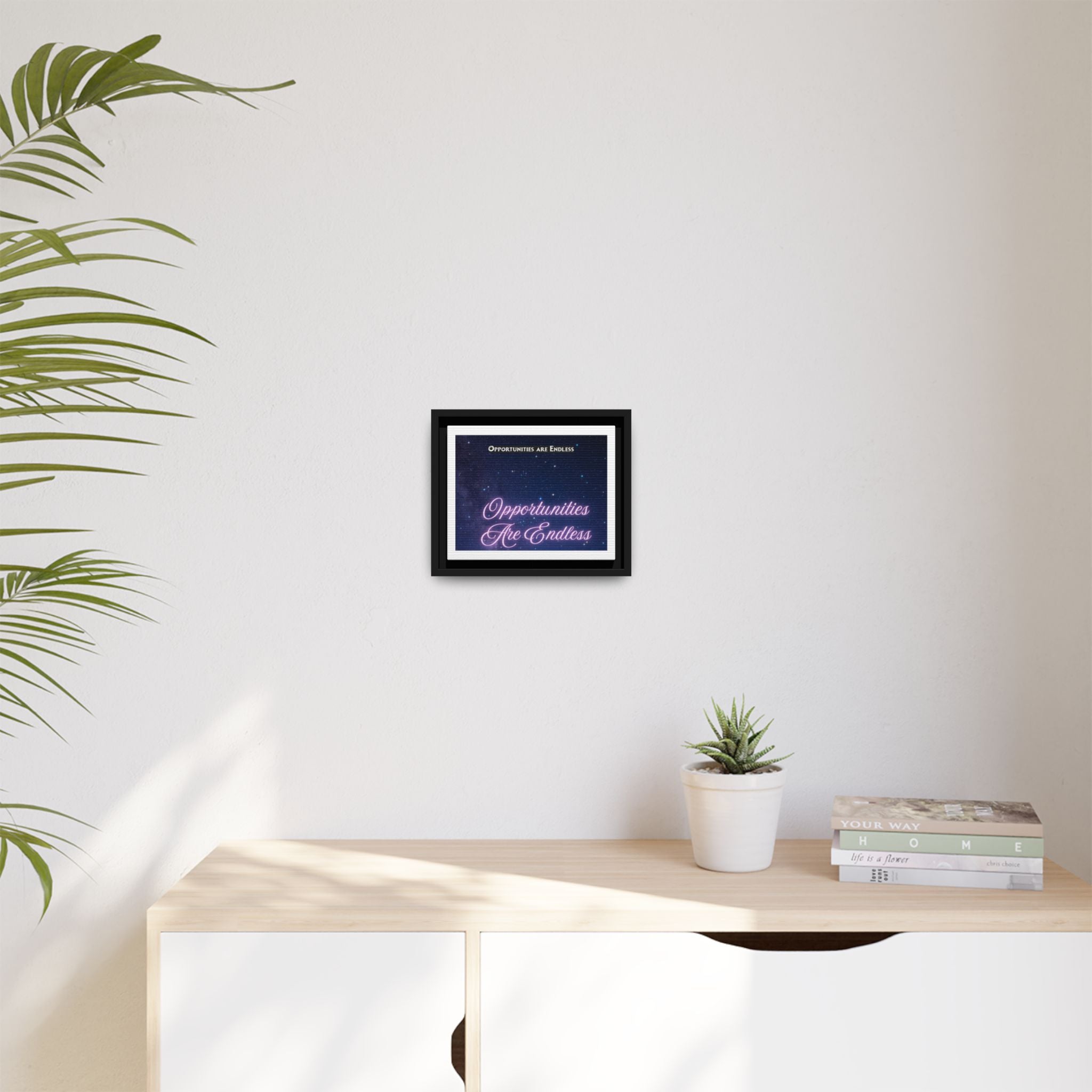 Opportunities Are Endless framed canvas wall art | Matte Canvas