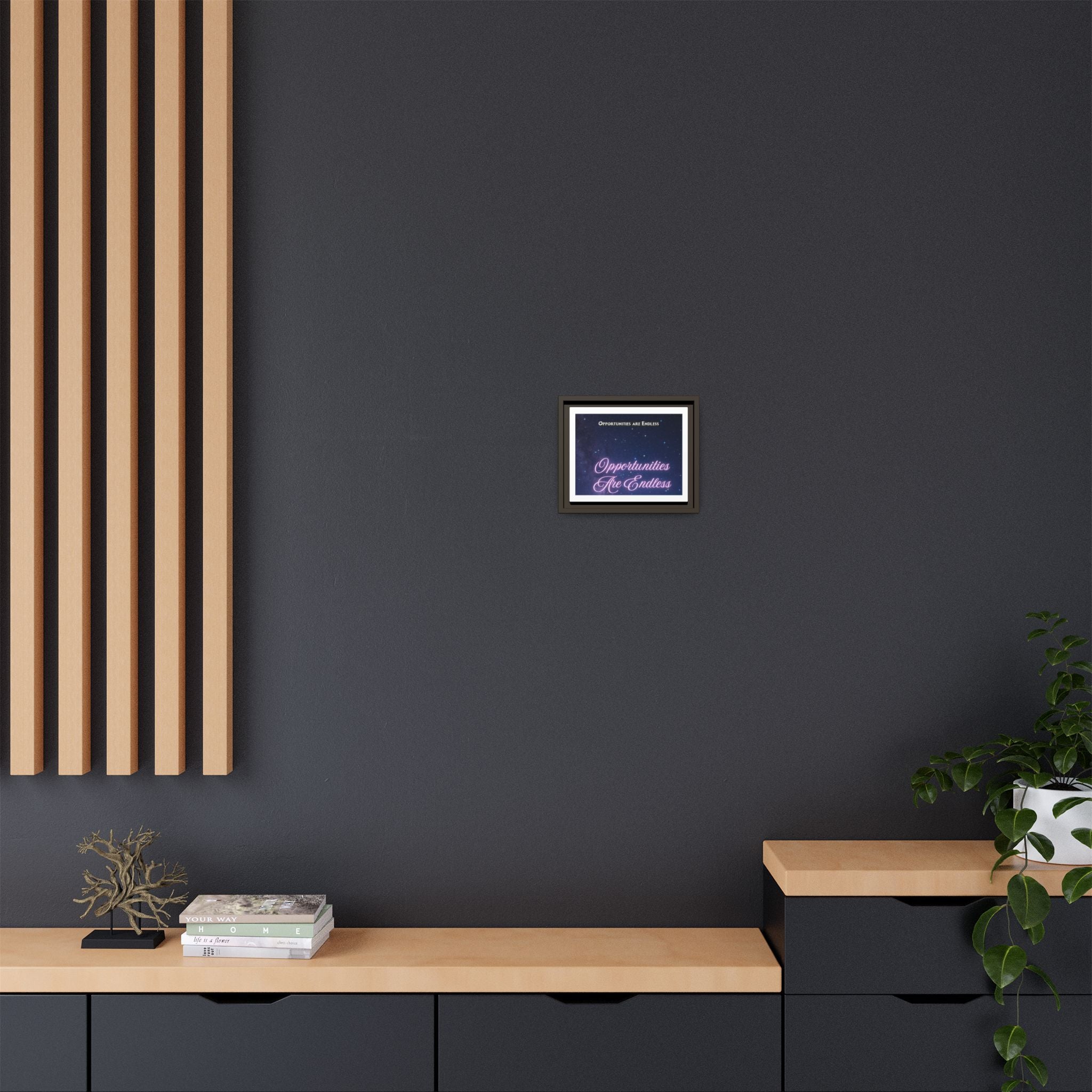 Opportunities Are Endless framed canvas wall art | Matte Canvas