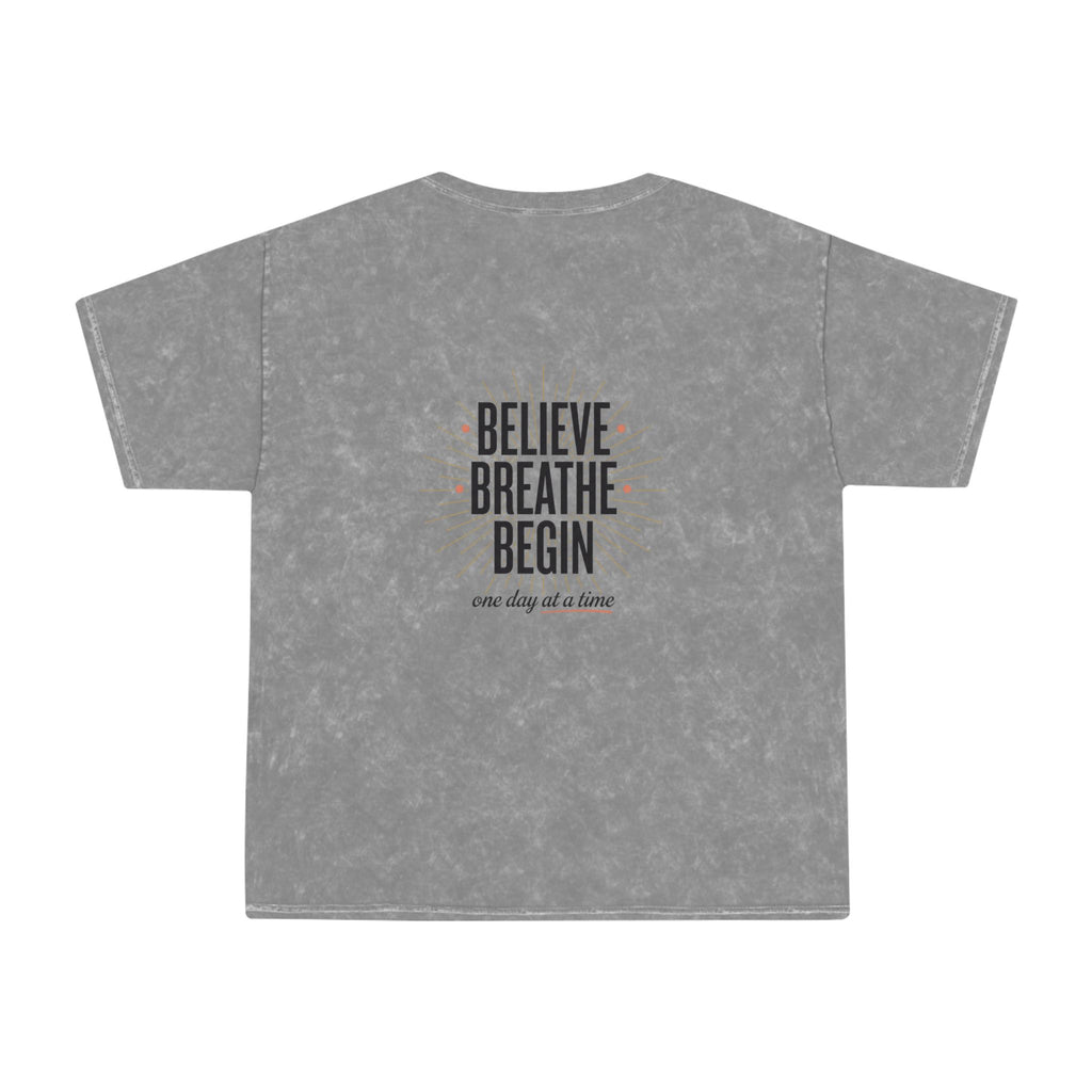 Believe Breathe Begin Mineral-Wash T-Shirt — Inspirational Sunrise Adventure Tee